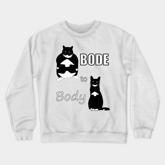 Bode to Body Crewneck Sweatshirt by Sashen